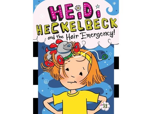 Heidi Heckelbeck and the Hair Emergency!
