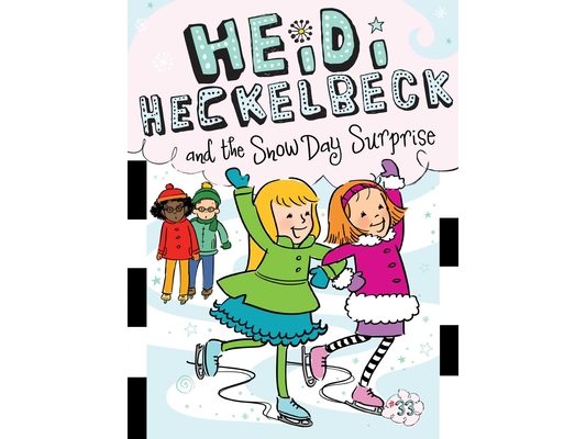 Heidi Heckelbeck and the Snow Day Surprise