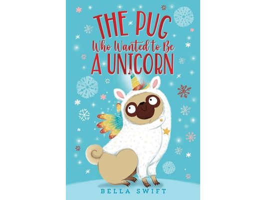 The Pug Who Wanted to Be a Unicorn