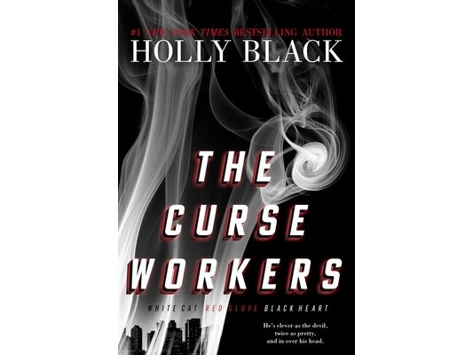 The Curse Workers: White Cat; Red Glove; Black Heart