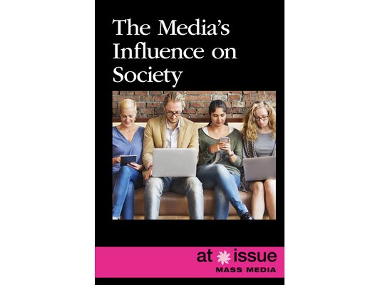 The Media's Influence on Society
