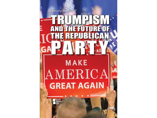 Trumpism and the Future of the Republican Party