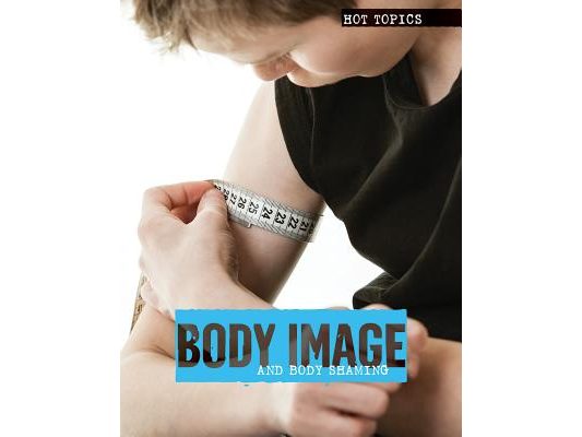 Body Image and Body Shaming