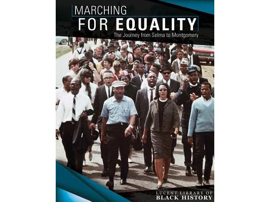 Marching for Equality: The Journey from Selma to Montgomery