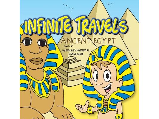 Infinite Travels: Ancient Egypt: Ancient Egypt