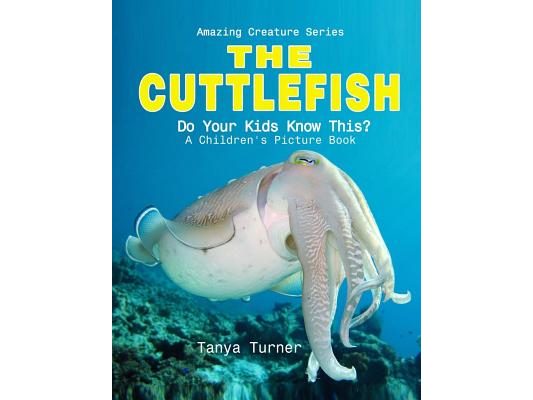 Cuttlefish: Do Your Kids Know This?: A Children's Picture Book