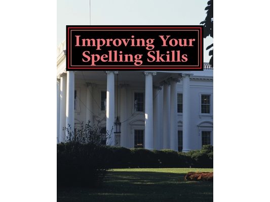 Improving Your Spelling Skills: Book 7