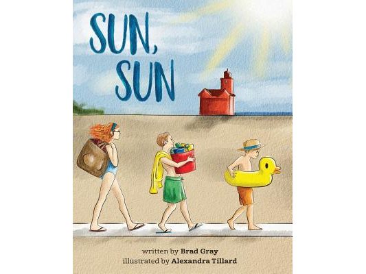 Sun, Sun: The Joy of a Summer Day at the Beach ... A stunningly illustrated, fun and delightful rhyming book for Kids 2-6 (perfe
