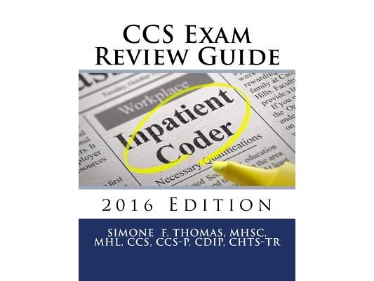 CCS Exam Review Guide 2016 Edition