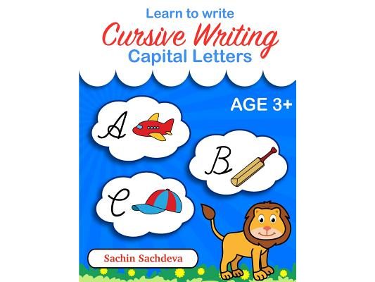 Learn to Write - Cursive Writing: Capital Letters for Kids