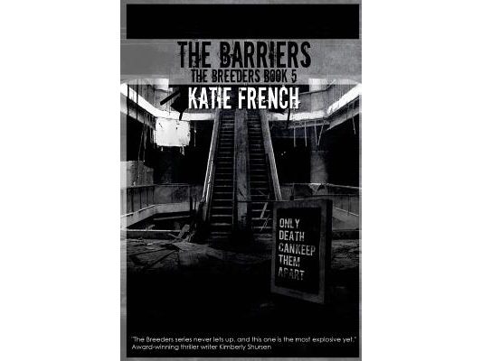 The Barriers: The Breeders Book 5
