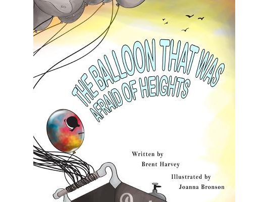 The Balloon that was Afraid of Heights