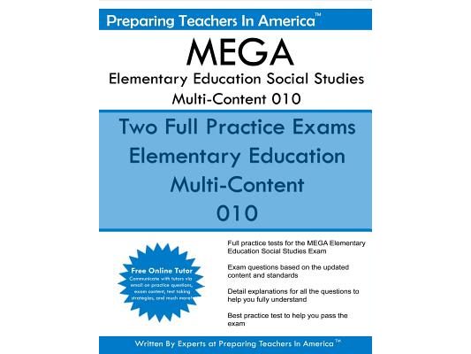 MEGA Elementary Education Social Studies Multi-Content - 010: Missouri Educator Gateway Assessments
