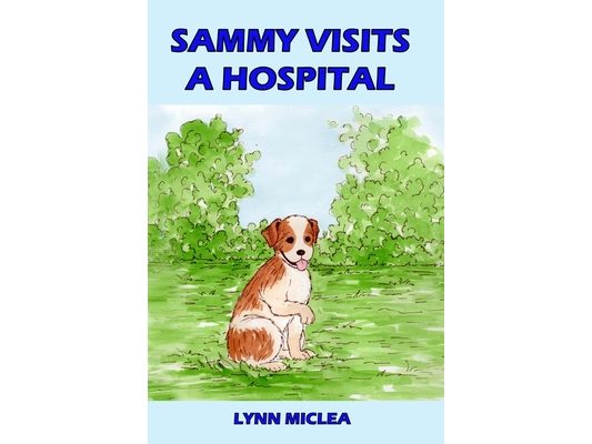 Sammy Visits a Hospital