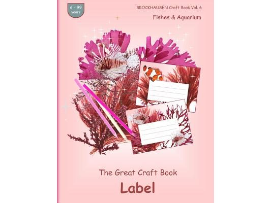 BROCKHAUSEN Craft Book Vol. 6 - The Great Craft Book - Label: Fishes & Aquarium