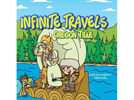 Infinite Travels: Oregon Trail: Oregon Trail