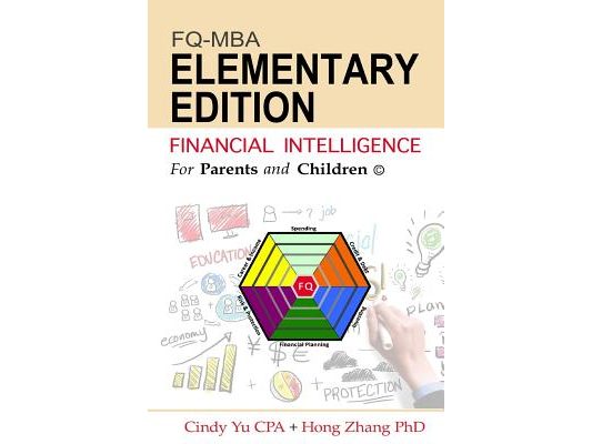 Financial Intelligence for Parents and Children: Elementary Edition