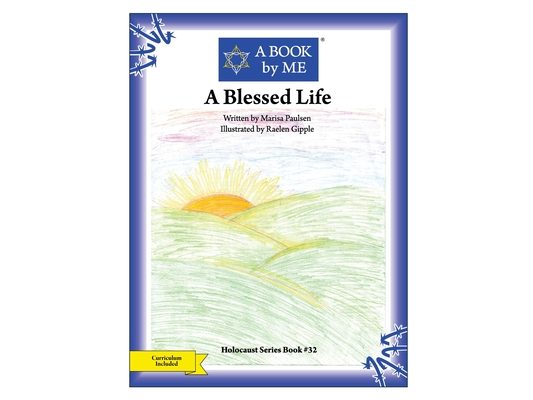 A Blessed Life