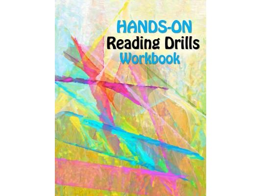 Hands On Reading Drills: Raise Reading Test Scores with Phonemic Awareness Drills, Phonics Drills, Sight Words and Cognitive Skills Exercises