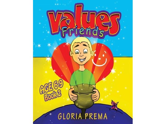 Values Friends, Age 6-9, Book 2
