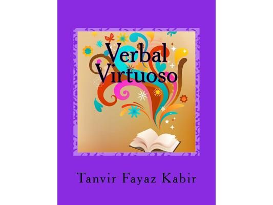 Verbal Virtuoso: For Reading Comprehension Exams (SAT/ACT/GMAT/GRE/LSAT)