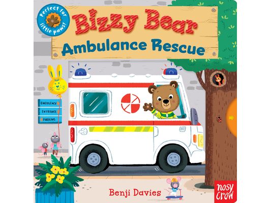 Bizzy Bear: Ambulance Rescue: (Interactive Emergency Vehicle Board Book for Toddlers - With Sturdy Tabs and Slides to Push and Pull)