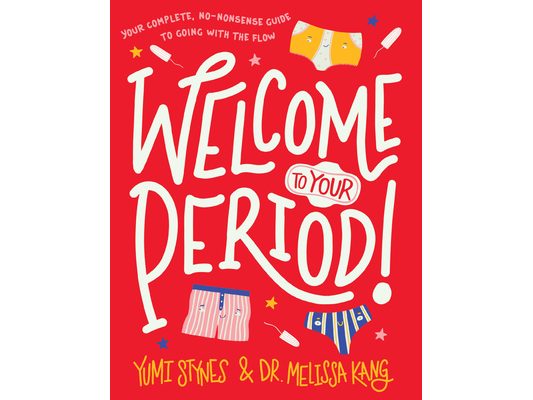 Welcome to Your Period!
