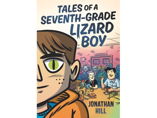 Tales of a Seventh-Grade Lizard Boy: A Graphic Novel