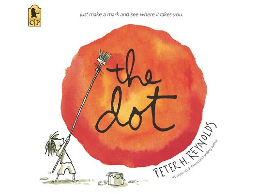 The Dot: (A Creative Growth Storybook Boosting Confidence, Artistic Expression, and Emotional Intelligence Through Imagination - For Kids Ages 5-9 in