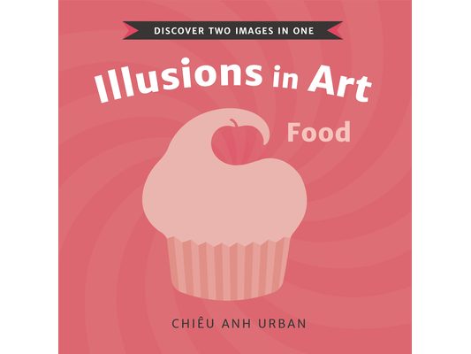 Illusions in Art: Food