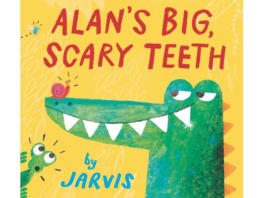 Alan's Big, Scary Teeth