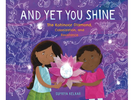 And Yet You Shine: The Kohinoor Diamond, Colonization, and Resistance