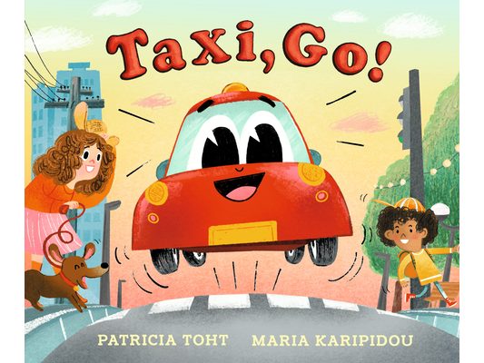 Taxi, Go: (A Rhyming Read-Aloud Book about Cars and City Fun for Kids Ages 2-5)