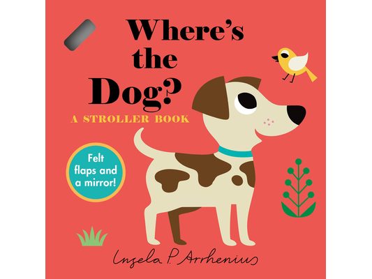 Where's the Dog?: A Stroller Book