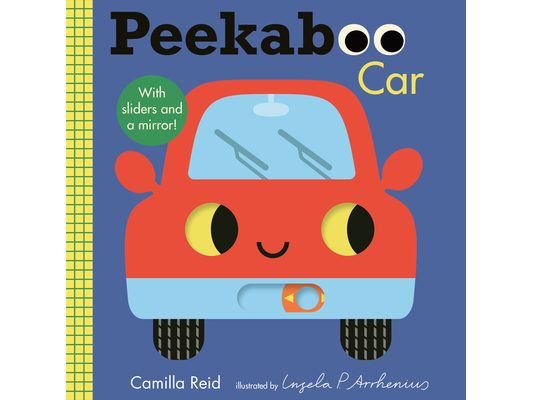 Peekaboo: Car: (An Interactive Board Book for Babies & Toddlers with Mirror & Sliders to Push, Pull, or Turn. Cute Artwork Includes a Truck, Bus, Tool