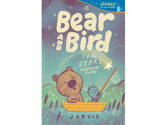 Bear and Bird: The Stars and Other Stories: Candlewick Sparks