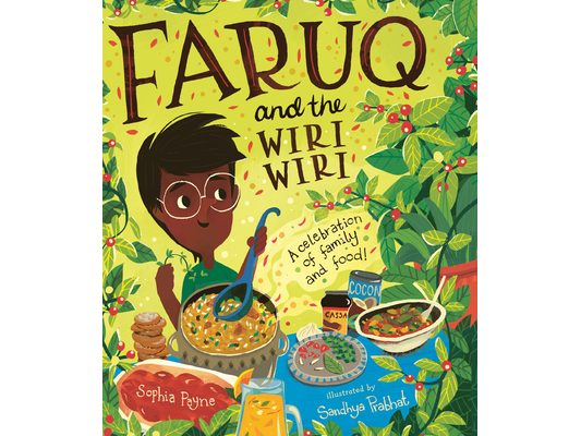 Faruq and the Wiri Wiri: A Celebration of Family and Food