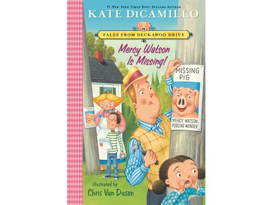 Mercy Watson Is Missing!: Tales from Deckawoo Drive, Volume Seven (a Funny and Heartwarming Chapter Book - For Early Readers Ages 6-9 in Grades 1-4)