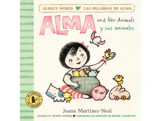 Alma and Her Animals/Alma Y Sus Animales