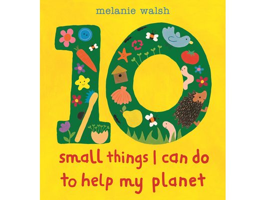 10 Small Things I Can Do to Help My Planet