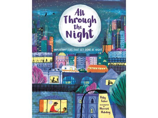 All Through the Night: Important Jobs That Get Done at Night
