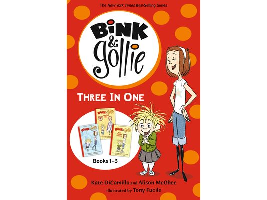 Bink and Gollie Three in One: (A Middle Grade Chapter Book Collection Full of Friendship, Humor, and Imagination - For Kids Ages 6-9)