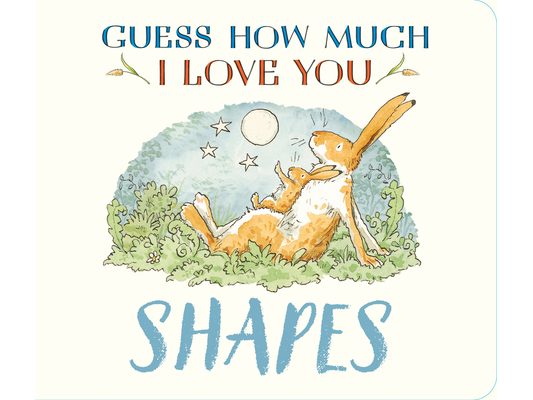 Guess How Much I Love You: Shapes