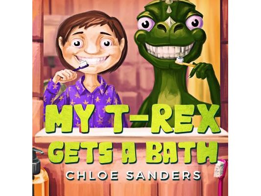 My T- Rex Gets a Bath: (Bedtime story about a Boy and his Pet Dinosaur, Picture Books, Preschool Books, Ages 3-8, Baby Books, Kids Book)