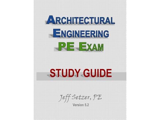 Architectural Engineering PE Exam Study Guide