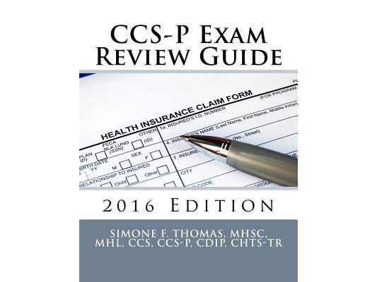 CCS-P Exam Review Guide 2016 Edition