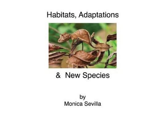 Habitats, Adaptations & New Species