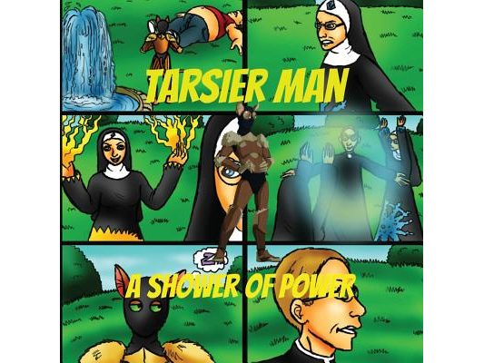 Tarsier Man: A Shower Of Power