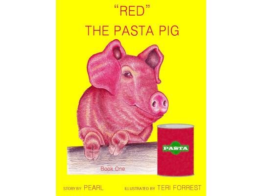 Red. The Pasta Pig, Book 1