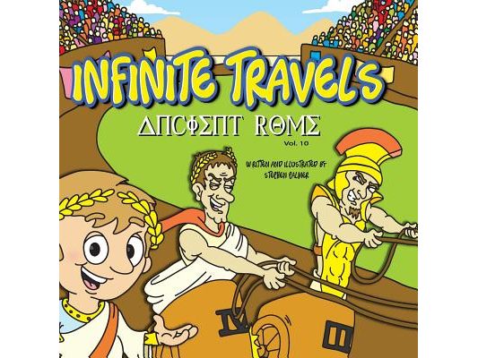 Infinite Travels: Ancient Rome: Ancient Rome